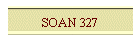 SOAN 327