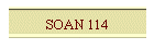 SOAN 114